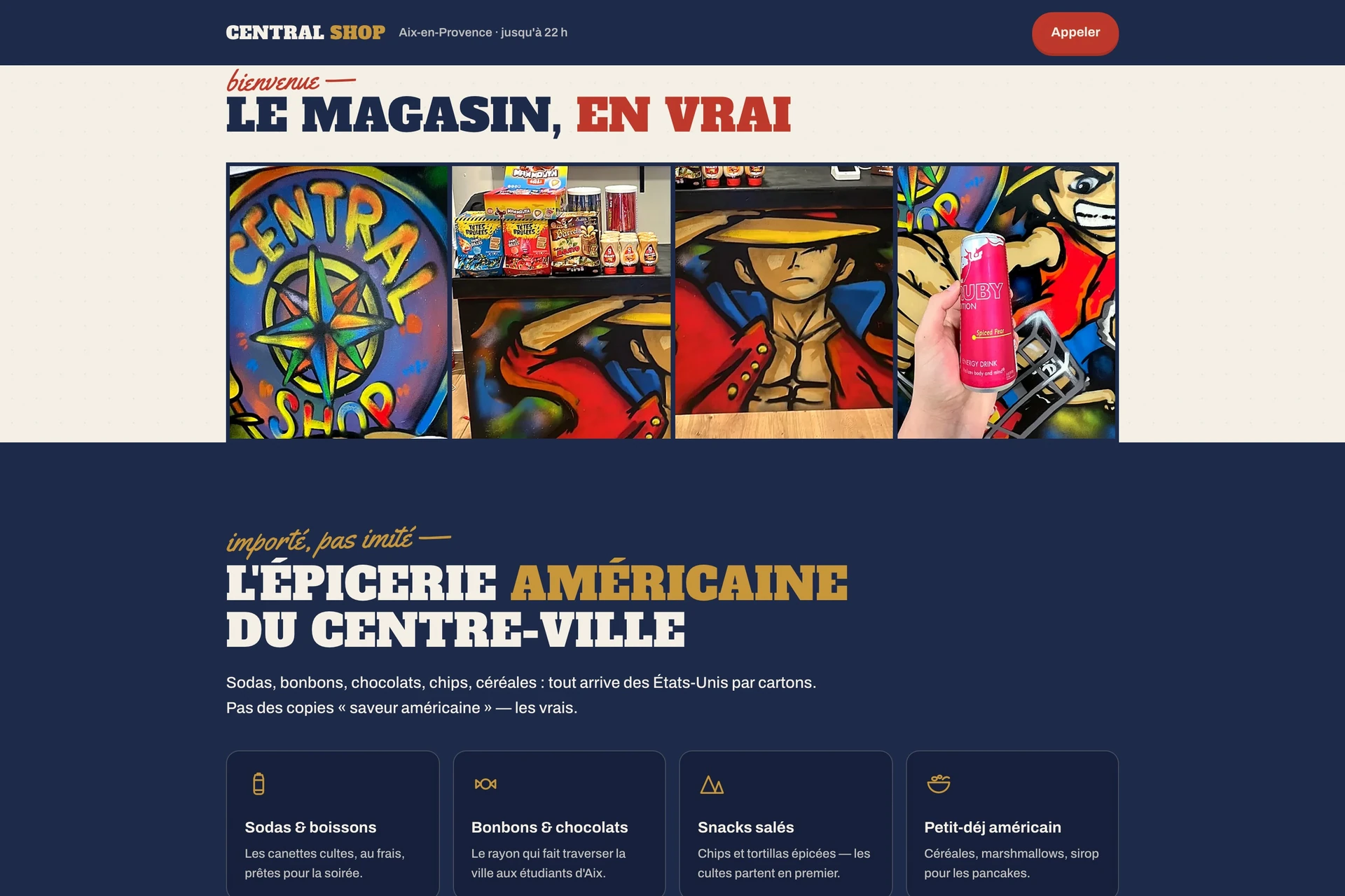 Le rayon américain et les produits du quotidien présentés dans deux sections distinctes.